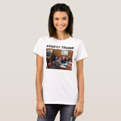 Arrest Donald Trump T - Shirt (Vorne ganz)