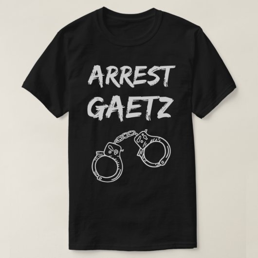 Arrest Matt Gaetz Anti Gaetz Funny politisches T-S T-Shirt (Design vorne)