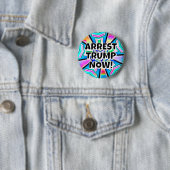 ARREST TRUMP JETZT! (Sie können die Wörter ändern) Button (Beispiel)