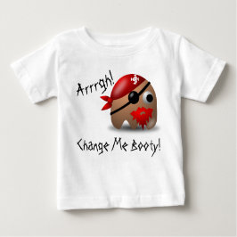 Arrgh! Change Me Booty Baby T-shirt