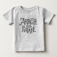 Arrgh Little Pirate - Baby T - Shirt