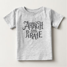 Arrgh Little Pirate - Baby T - Shirt