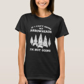 Arrowhead Collecting For Point Collector Arrowhead T-Shirt (Vorderseite)