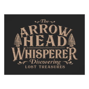Arrowhead Whisperer, Funny Arrowhead Jagen Poster