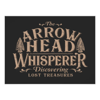 Arrowhead Whisperer, Funny Arrowhead Jagen Poster