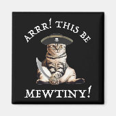 Arrr! Das ist winzig! Pirate Cat Magnet (Vorne)
