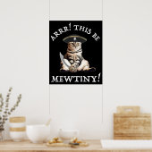Arrr! Das ist winzig! Pirate Cat Poster (Küche)
