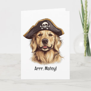 Arrr Matey Pirate Golden Retriever Dog Skull Karte