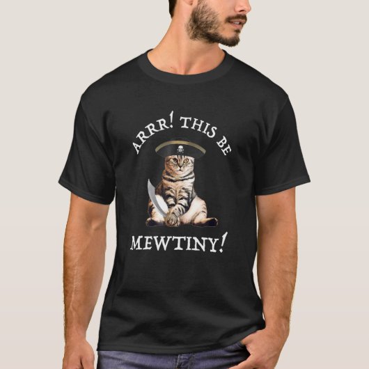 Arrr sein sei Mewtiny Pirate Cat T-Shirt (Vorderseite)