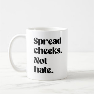 Arschbacken spreizen, nicht Hass Kaffeetasse