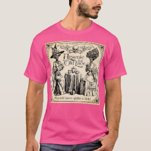 Arsen und Alte Spitzen T-Shirt