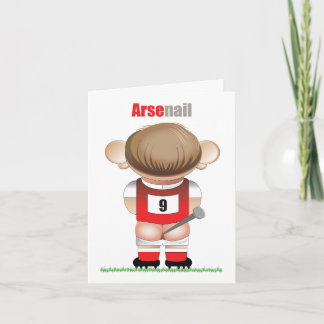 ArseNail (Arsenal) Funny Football Cartoon Card Karte