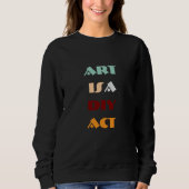 Art Act Sweatshirt (Vorderseite)