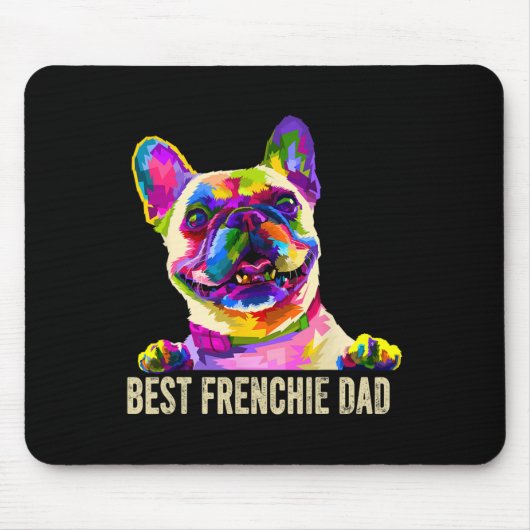 Art Best Frenchie Vater French Bulldog Vater Mousepad (Vorne)