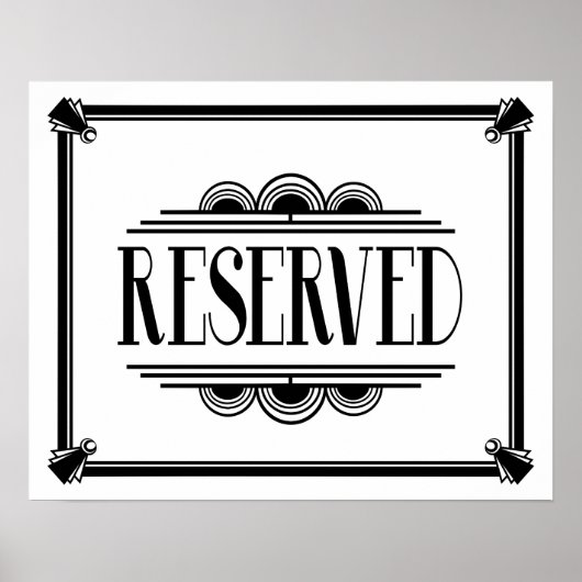 Art Deco 20's style "RESERVIED sign Poster (Vorne)