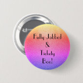 Art Deco Fully Jabbed Tickety Boo Button (Vorne & Hinten)