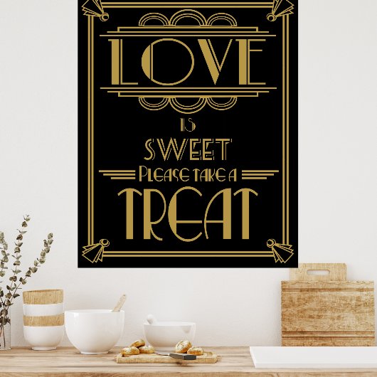 Art Deco Gatsby Art "Liebe ist süß" Poster (Küche)