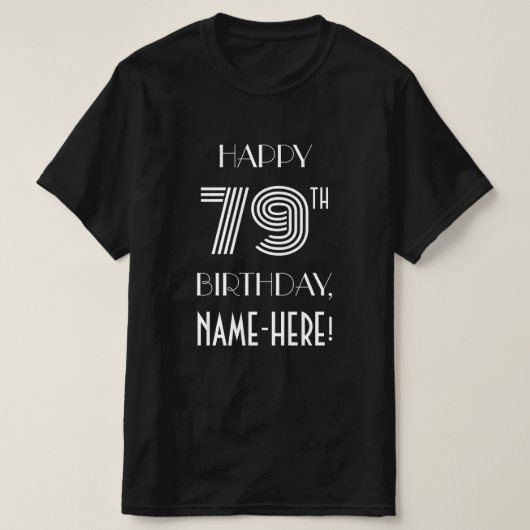 Art Deco Inspiriert Style 79. Geburtstagsparty Shi T-Shirt (Design vorne)