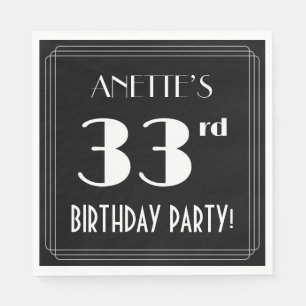 Art Deco Look 33. Geburtstagsparty mit Individuell Serviette