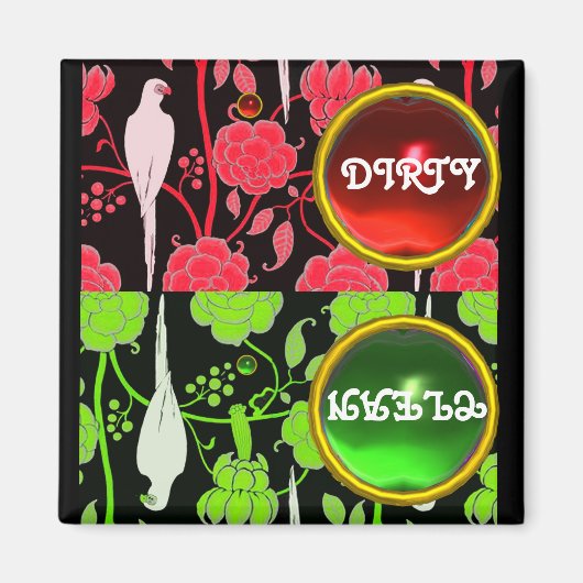 ART DECO PARROS, RED GREEN BLUME DIRTY CLEAN MAGNET (Vorne)