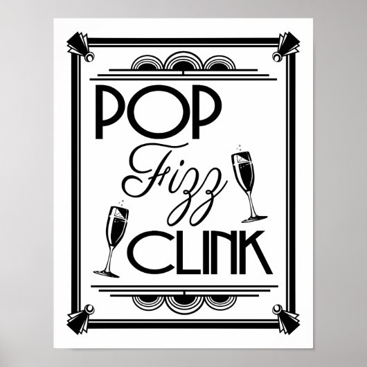 Art Deco POP FIZZ CLINK Farbänderung B/G Poster (Vorne)