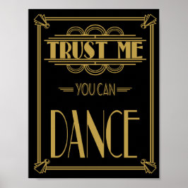 Art Deco Roaring 20's Vertrauen Sie mir, Sie könne Poster