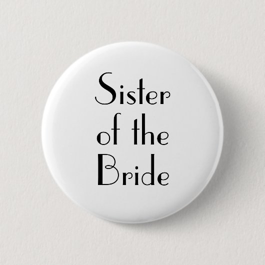 Art Deco Schwester der Braut Hochzeitsbutton Button (Vorderseite)