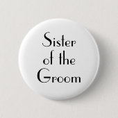 Art Deco Schwester des Groom Wedding Button (Vorderseite)