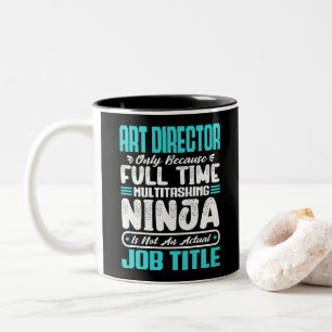 Art Director Job Title Profession Funny Creative Zweifarbige Tasse