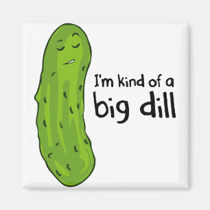 Art einer Sache-Dillgurke Magnet
