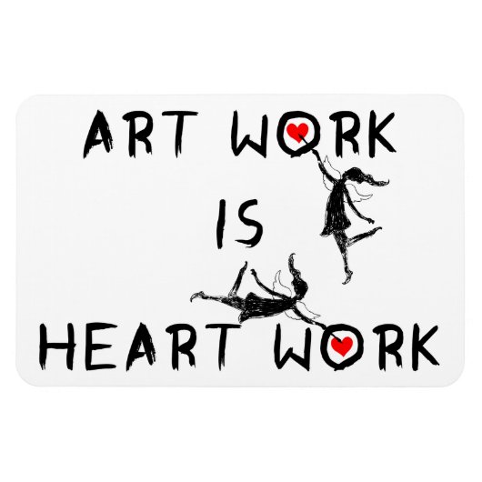 Art Fairies: Kunst ist Herzarbeit Magnet (Horizontal)