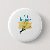 Art Happens Button (Vorderseite)