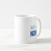 Art is Now Blue Concrete Phrase Kaffeetasse (VorderseiteRechts)
