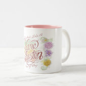 Art Janes Austen der TagesTasse Zweifarbige Tasse (VorderseiteRechts)