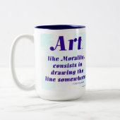 Art, Like Morality, ... Zweifarbige Tasse (Links)