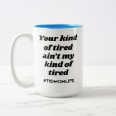 Art müden T1dMom [schwarzen/hellen Blaus] Zweifarbige Tasse (Links)