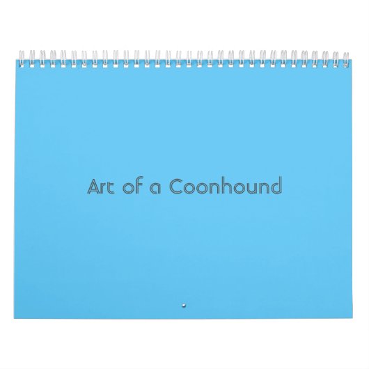 Art of a Coonhound Calendar 2021 Kalender (Titelbild)