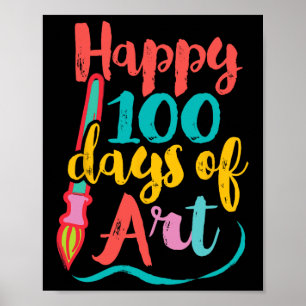 Art Teacher 100 Days of School - 100 Days of Art Poster