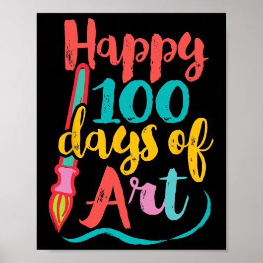 Art Teacher 100 Days of School - 100 Days of Art Poster (Vorne)