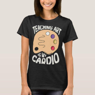 Art Teacher Apparel Artist Teach for Men Women 5 T-Shirt