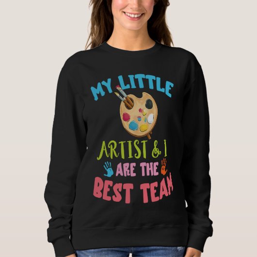 Art Teacher Best Team Artist Art Student Paint Art Sweatshirt (Vorderseite)