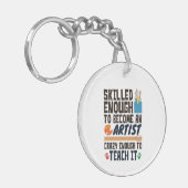 Art Teacher Funny Skills Crazy Schlüsselanhänger (Vorderseite links)