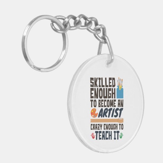 Art Teacher Funny Skills Crazy Schlüsselanhänger (Vorderseite links)