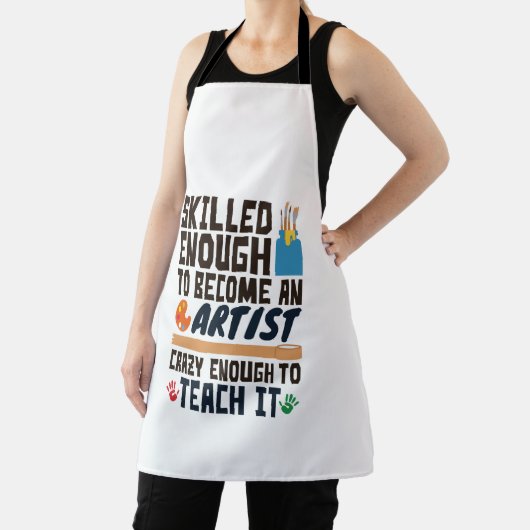 Art Teacher Funny Skills Crazy Schürze (InSitu)