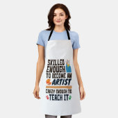 Art Teacher Funny Skills Crazy Schürze (Getragen)
