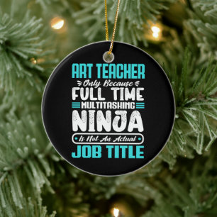 Art Teacher Job Titel Beruf Funny Creative Keramik Ornament