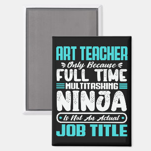 Art Teacher Job Titel Beruf Funny Creative Magnet
