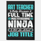 Art Teacher Job Titel Beruf Funny Creative Magnet (Vorderseite)