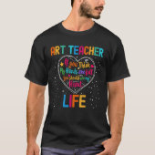 Art Teacher Life Appreciation Week Back to School  T-Shirt (Vorderseite)