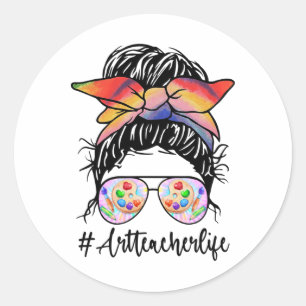 Art Teacher Life Messy Bun Shirt Ck to School Art Runder Aufkleber